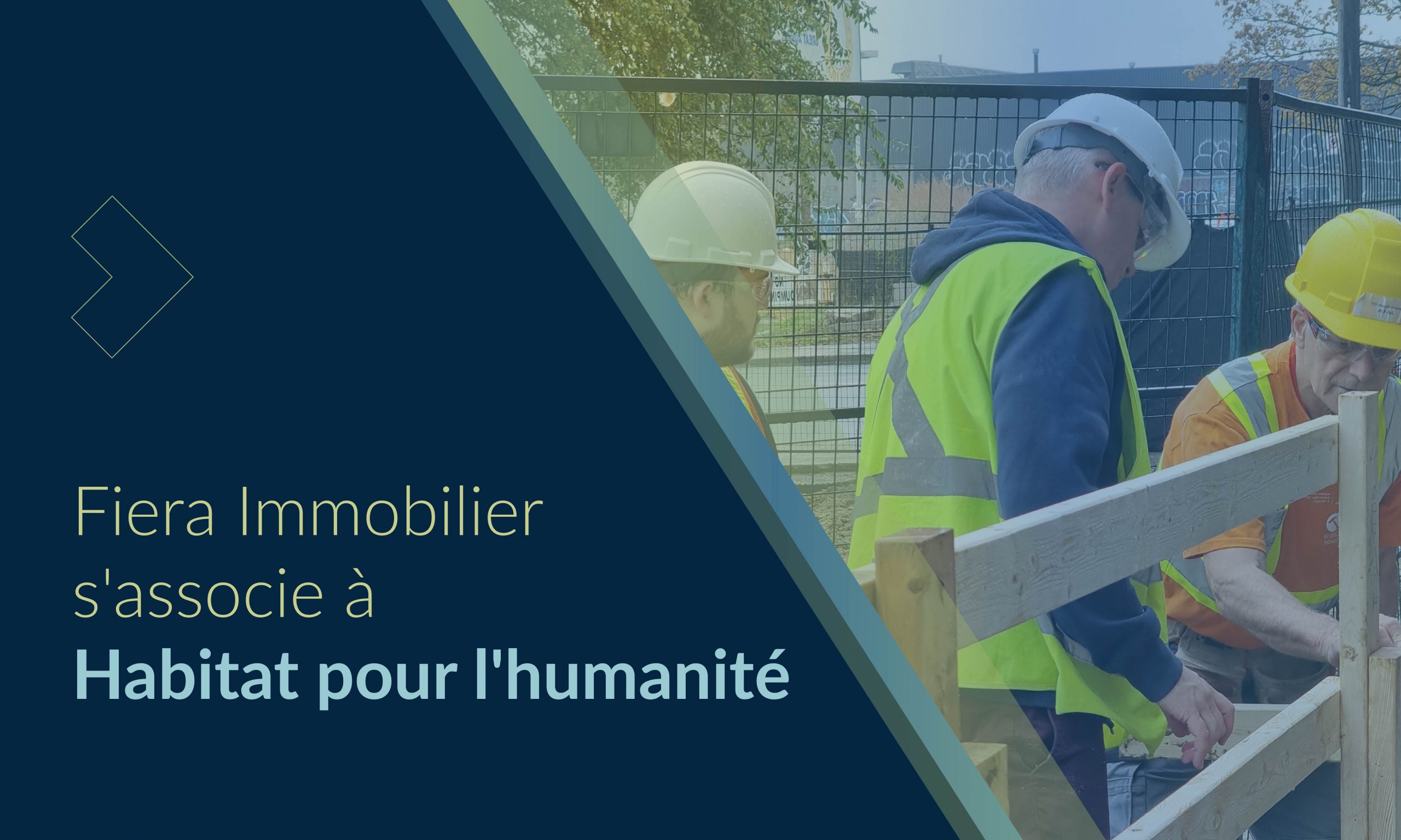 Fiera immobilier s&rsquo;associe à Habitat pour l&rsquo;humanité pour une deuxième année Fiera immobilier s&rsquo;associe à Habitat pour l&rsquo;humanité pour une deuxième année
